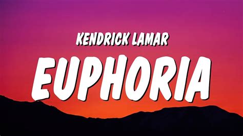 Kendrick Lamar Euphoria Lyrics Drake Diss Youtube