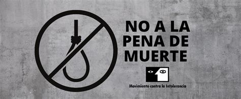 10 de Octubre Día Mundial contra la Pena de Muerte Educatolerancia