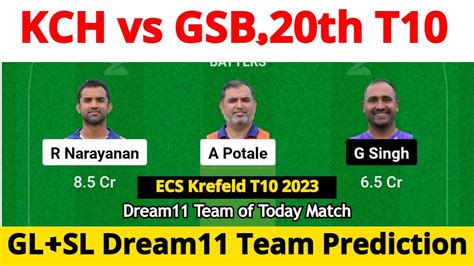 Kch Vs Gsb Dream Team Prediction Kch Vs Gsb Dream Kch Vs Gsb