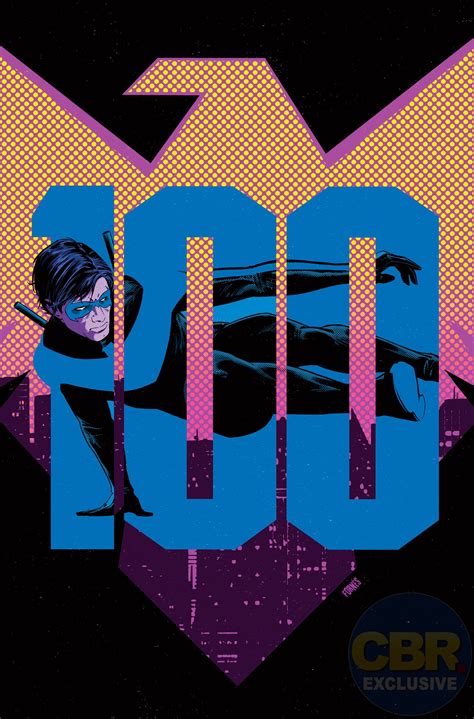 Exclusive Nightwing 100 Cover Variants Feature Dan Mora Babs Tarr Jorge Jiménez And More