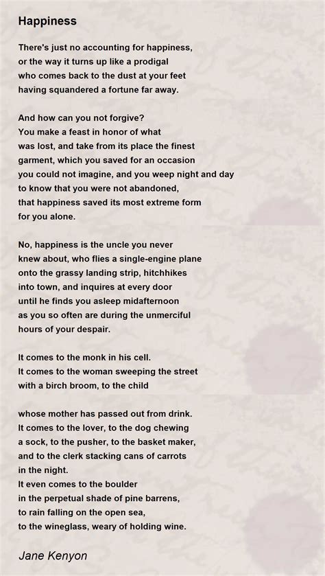 Happiness Happiness Poem By Jane Kenyon