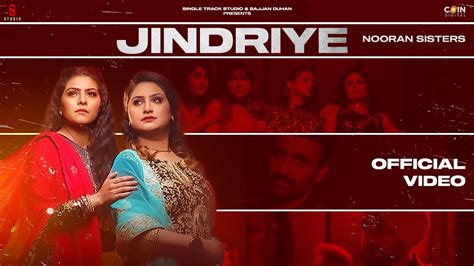 New Punjabi Songs 2022 Jindariye Official Video Nooran Sisters Latest Punjabi Songs 2022