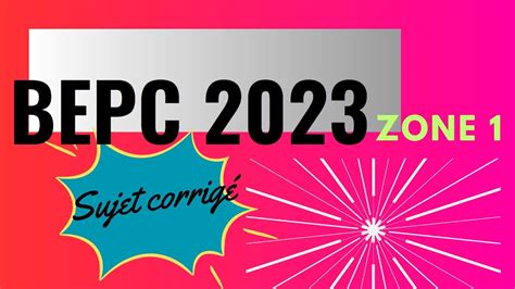 BEPC 2023 Zone1 Sujet corrigé YouTube