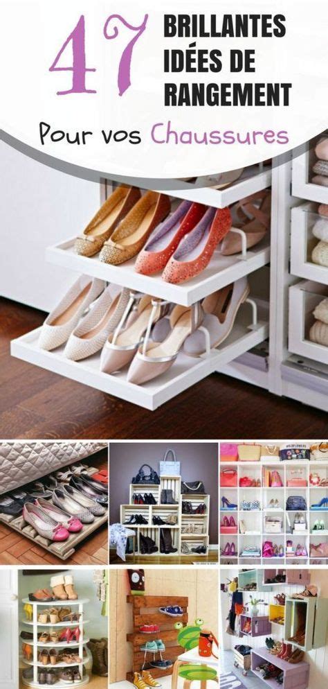 47 Brillantes IdÉes De Rangement Pour Vos Chaussures Rangement Idee