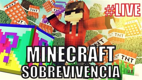 Especial 100 Inscritos Minecraft Sobrevivencia Live YouTube