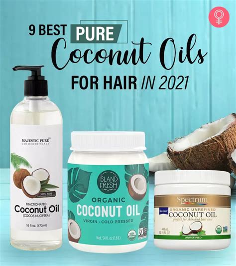 10 Best Coconut Oils For Hair Growth 2025 As Per An Expert