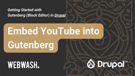 Getting Started With Gutenberg In Drupal 1 6 Embed YouTube Into