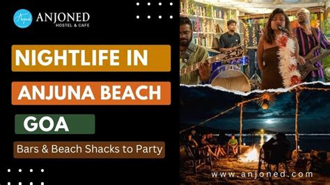 Best Nightlife in Anjuna Beach - Anjoned | Anjoned Hostel & Cafe