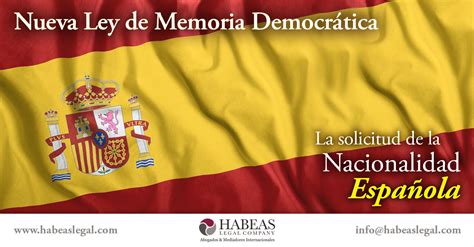 Nueva Ley de Memoria Democrática Solicitud de Nacionalidad Española