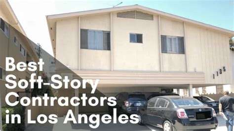 The Best Soft Story Retrofit Contractors In Los Angeles Ca