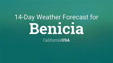 Benicia California Usa 14 Day Weather Forecast