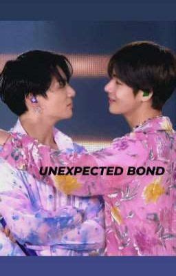UNEXPECTED BOND - 18 - Wattpad