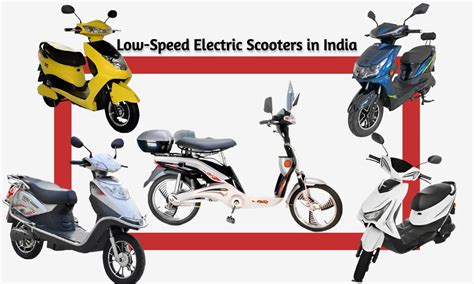 In Here Are The Top Low Speed Electric Scooters In India