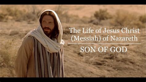 The Life Of Jesus Christ Messiah Of Nazareth Son Of God 1080P HD