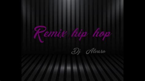 Remix para coreografías de hip hop DJ ALVARO YouTube