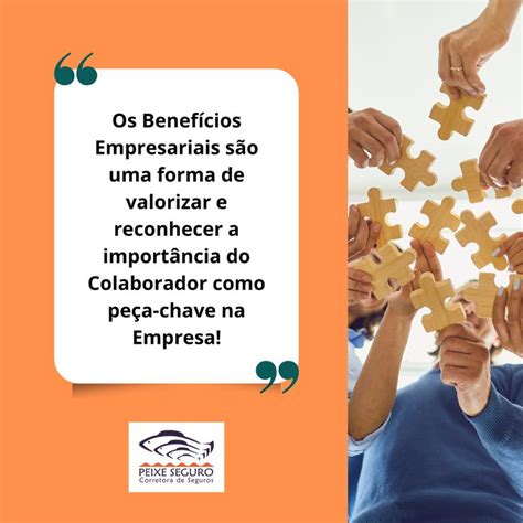 Oferecer Benefícios Empresariais é Valorizar Um Dos Principais Ativos Da Empresa 🤝 Rh