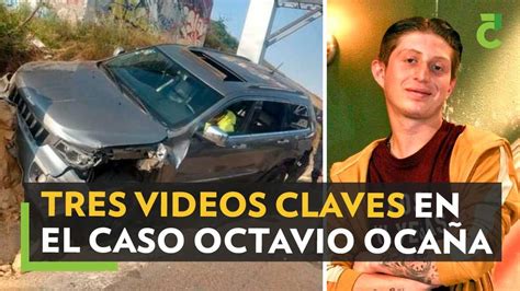 Octavio Ocaña Tres videos claves en el caso