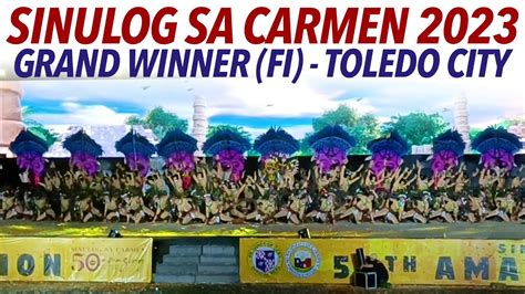 Toledo City Fi Grand Winner Sinulog Sa Carmen Youtube