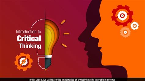 Critical Thinking Introduction To Critical Thinking YouTube