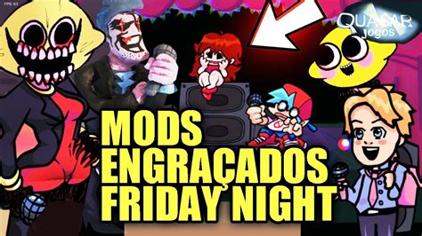 PARTE 5 MODS Engraçados de FRIDAY NIGHT FUNKIN Quasar Jogos