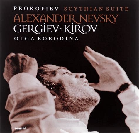 Gergiev Prokofiev Scythian Suite Op Alexander Nevsky Op