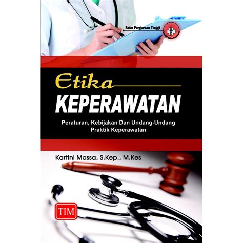 Jual Buku Etika Keperawatan ORI Buku Peraturan Kebijakan Dan Undang