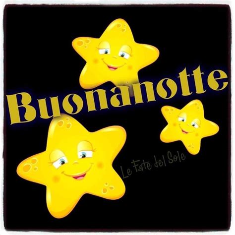 Pin Di Katia Dolfini Su Buonanotte Nel Auguri Di Buona Notte