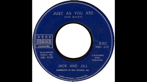 Jack And Jill And Group Just As You Are Youtube