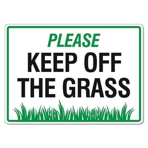 Please Keep Off The Grass Sign The Signmaker