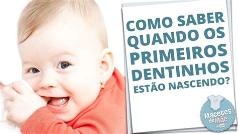 NASCIMENTO DOS PRIMEIROS DENTINHOS TUDO O QUE VOCÊ PRECISA SABER