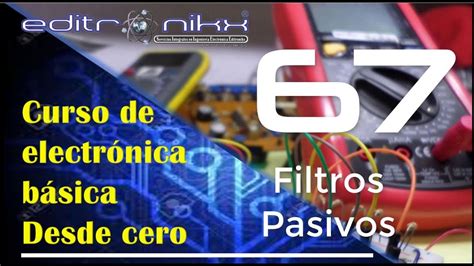 Curso De Electr Nica B Sica Desde Cero Basic Electronics Course From