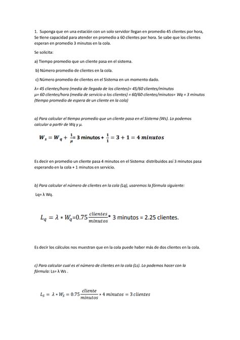 Ejercicio resuelto 1 Suponga que en una estación con un solo