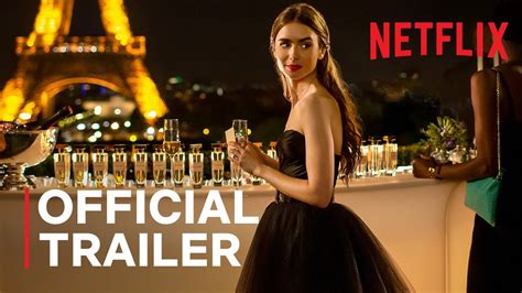 Emily In Paris Official Trailer Netflix Youtube