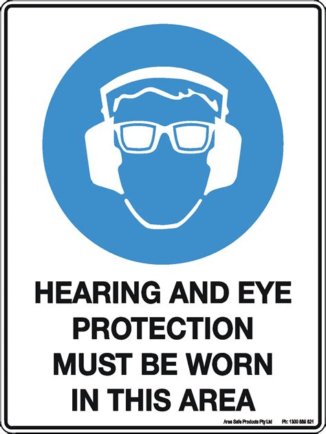 Hearing And Eye Protection Must Be Worn In This Area Sign