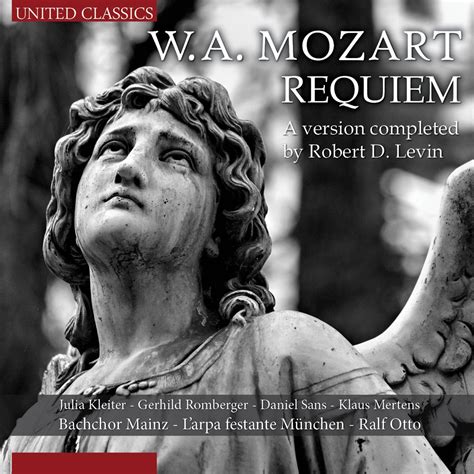 Mozart Requiem A Version Completed By Robert D Levin By Bachchor