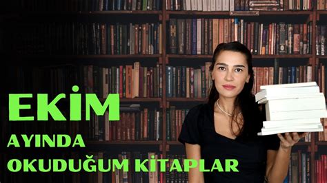 Ekim Ay Nda Okudu Um Kitaplar Kitap Nerisi Youtube