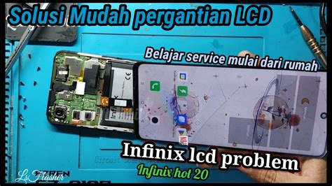 Cara Ganti Lcd Infinix Hot Tutorial Service Hp Pemula Youtube