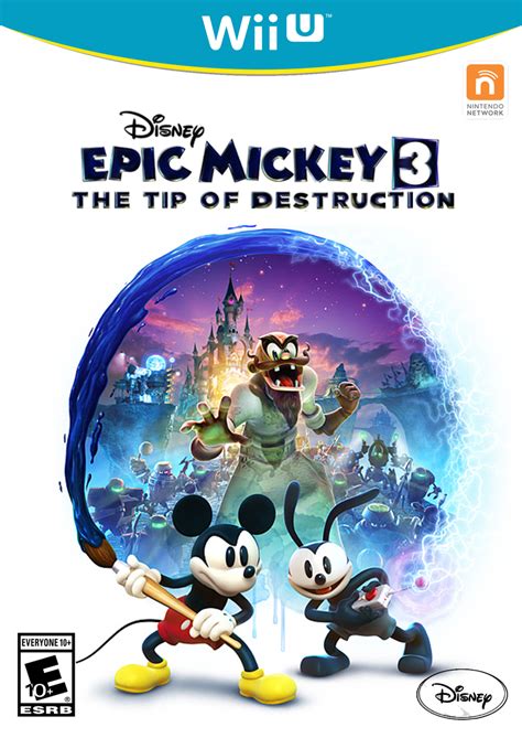 Epic Mickey 3 Wii U Front Cover By Creativeanthony On Deviantart