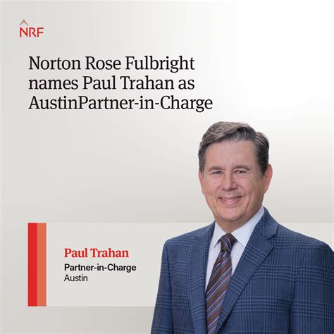 Norton Rose Fulbright Names Paul Trahan As Austin Partner In Charge