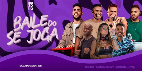 Baile Do Se Joga No Braz Lia Bar Em Bras Lia Sympla