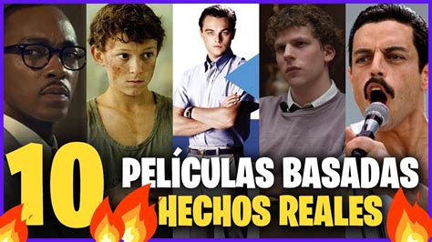 Top 10 Mejores Películas Basadas En Hechos Reales Películas