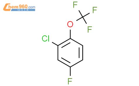 1404194 16 6 2 Chloro 4 fluoro 1 trifluoromethoxy benzene化学式结构式分子式