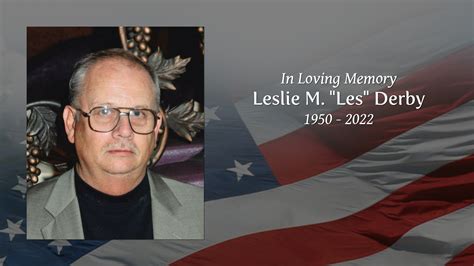 Leslie M Les Derby Tribute Video