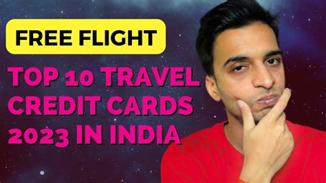 TOP 10 Travel Credit Cards 2023 In India Best Credit Cards For Travel