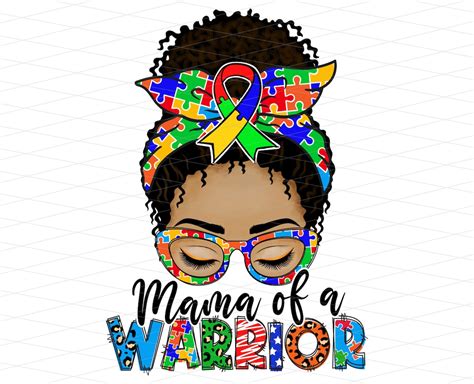 Mama Of A Warrior Afro Messy Bun Autism Png Mama Of A Warrior Png