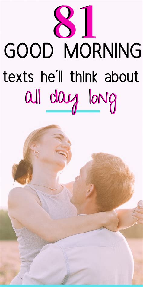 80 Cute Good Morning Texts For Him Hell Read Over And Over