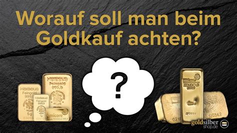 Goldbarren Oder M Nzen Worauf Beim Gold Kaufen Achten Youtube