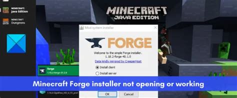 Minecraft Forge Installer Not Opening Or Working In Windows