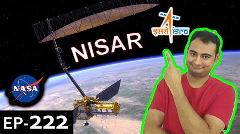 NASA ISRO Synthetic Aperture Radar NISAR Explained Rocket Monday Ep222