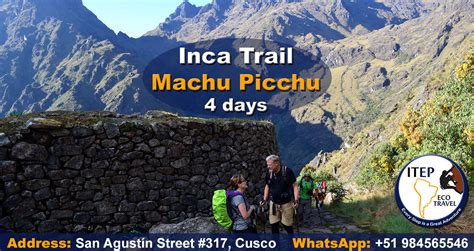 CLASSIC INCA TRAIL To Machu Picchu In 4 Days ITEP Eco Travel